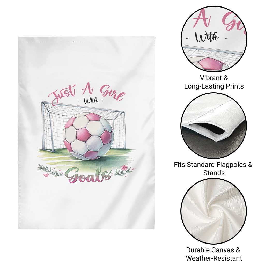 Just A Girl With Goals Garden Flag Soccer Gift For Her