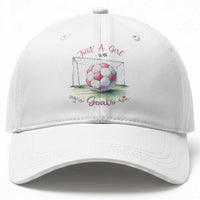 Just A Girl With Goals Baseball Cap Soccer Gift For Her