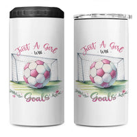 Just A Girl With Goals 4 in 1 Can Cooler Tumbler Soccer Gift For Her