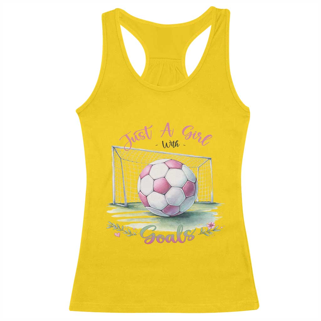 Just A Girl With Goals Racerback Tank Top Soccer Gift For Her