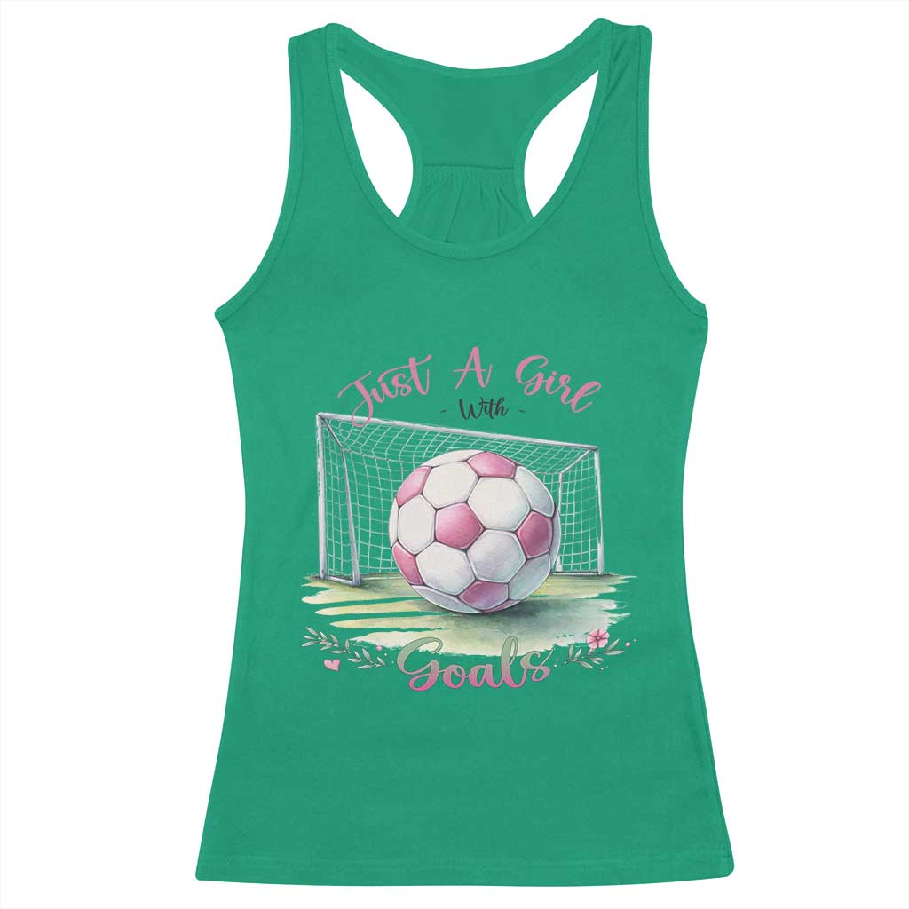 Just A Girl With Goals Racerback Tank Top Soccer Gift For Her