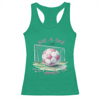 Just A Girl With Goals Racerback Tank Top Soccer Gift For Her