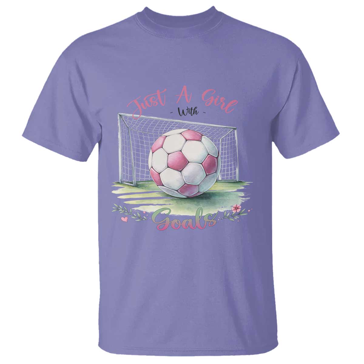 Just A Girl With Goals T Shirt Soccer Gift For Her