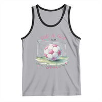 Just A Girl With Goals Tank Top Soccer Gift For Her