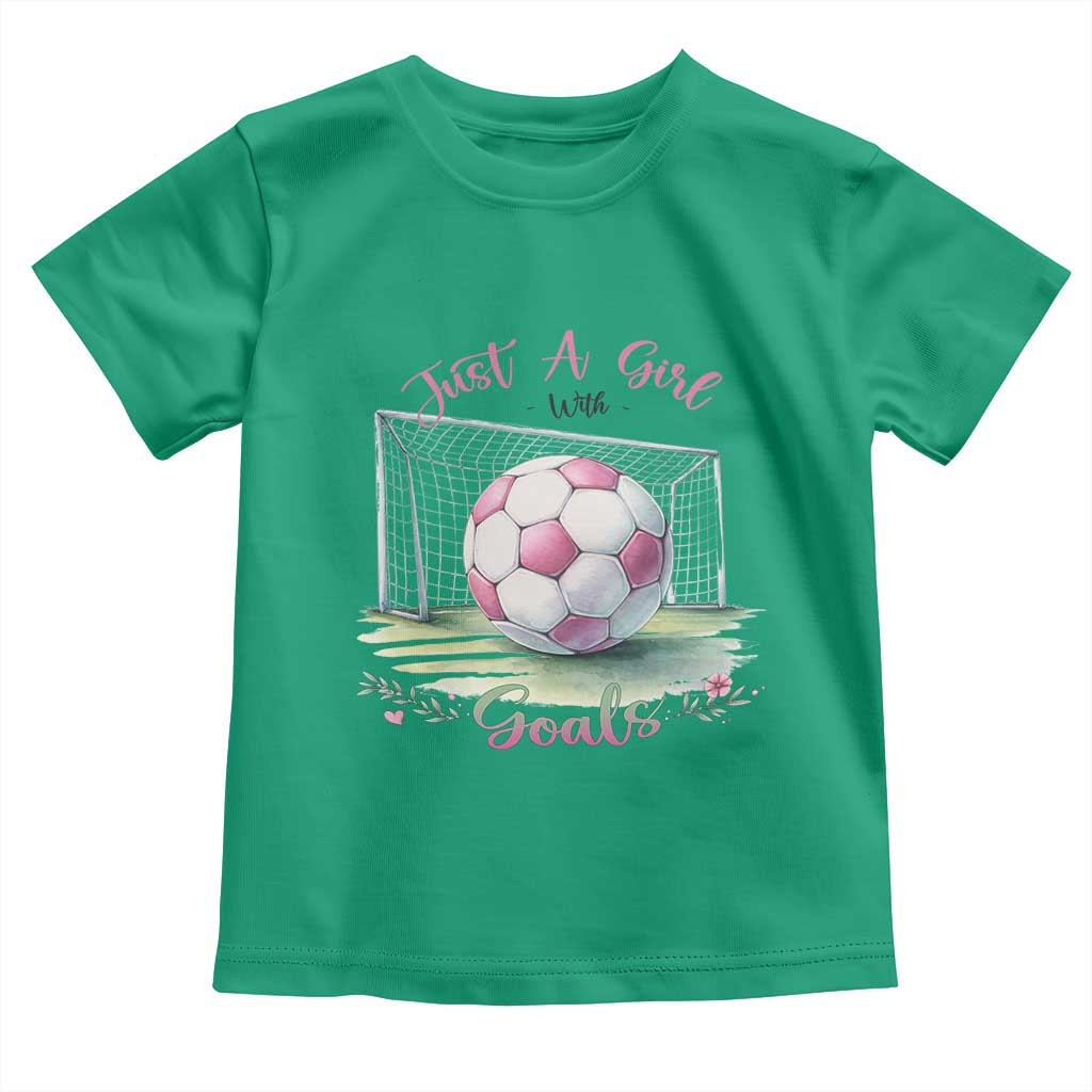 Just A Girl With Goals Toddler T Shirt Soccer Gift For Her
