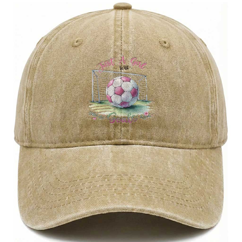 Just A Girl With Goals Washed Cotton Baseball Cap Soccer Gift For Her