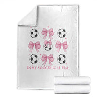 In My Soccer Girl Era Throw Blanket Funny Football Fan