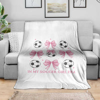 In My Soccer Girl Era Throw Blanket Funny Football Fan