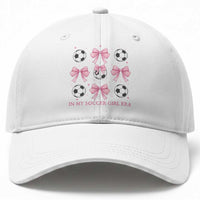 In My Soccer Girl Era Baseball Cap Funny Football Fan