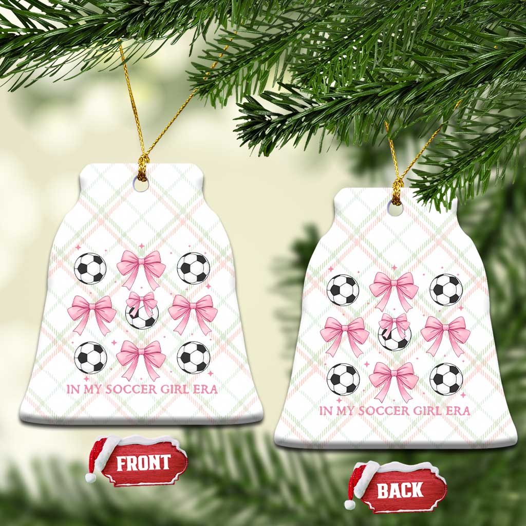 In My Soccer Girl Era Ceramic Ornament Funny Football Fan