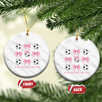 In My Soccer Girl Era Ceramic Ornament Funny Football Fan