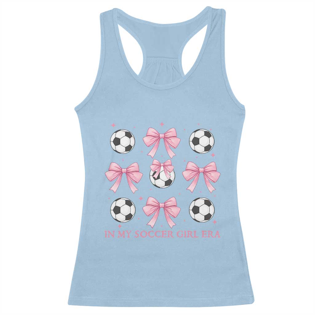 In My Soccer Girl Era Racerback Tank Top Funny Football Fan