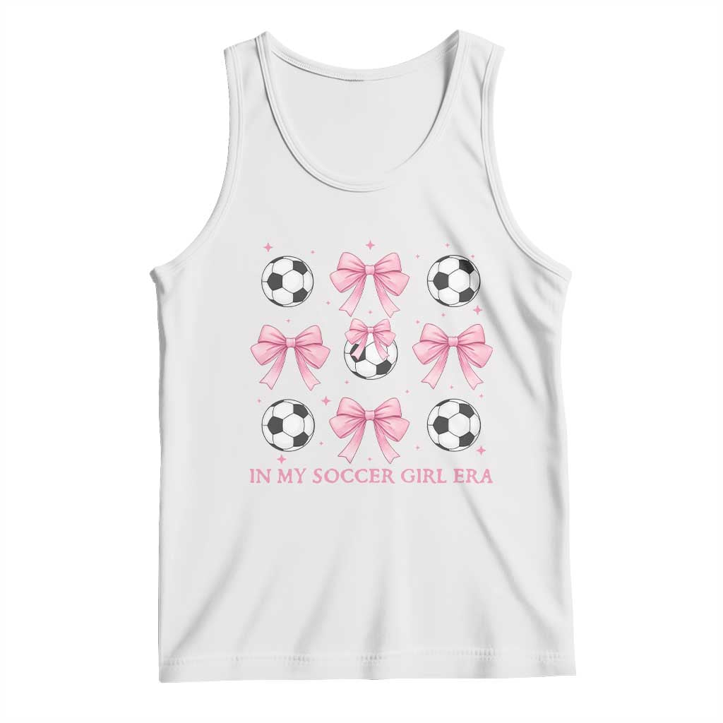 In My Soccer Girl Era Tank Top Funny Football Fan