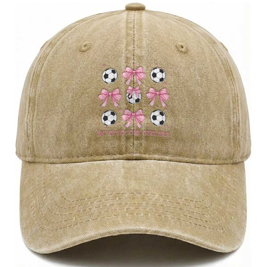 In My Soccer Girl Era Washed Cotton Baseball Cap Funny Football Fan