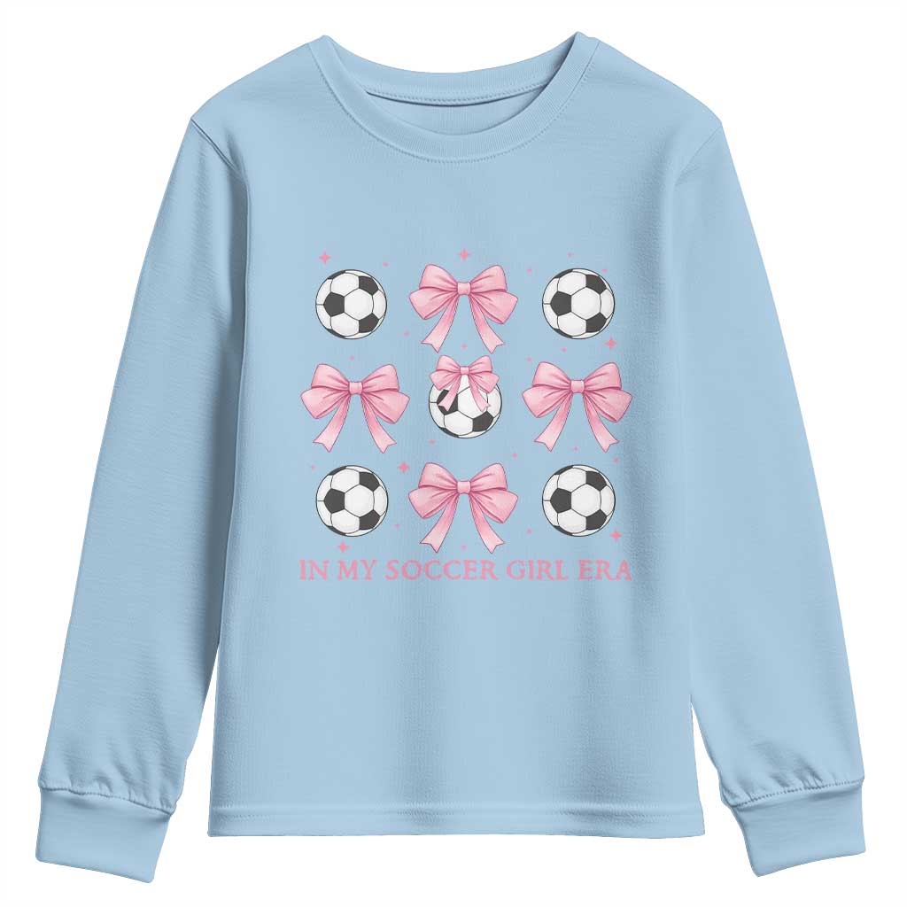 In My Soccer Girl Era Youth Sweatshirt Funny Football Fan