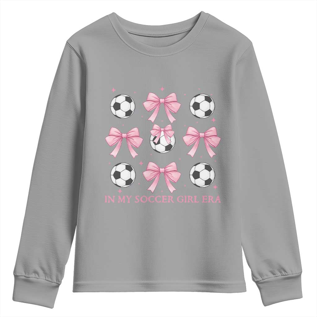 In My Soccer Girl Era Youth Sweatshirt Funny Football Fan