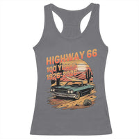 Route Highway 66 Centennial Racerback Tank Top 100 Year Road Trip Adventure