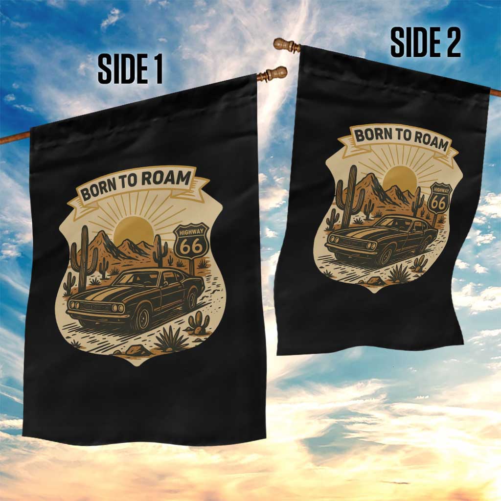 Vintage Muscle Car Route Highway 66 Garden Flag Born To Roam Road Trip