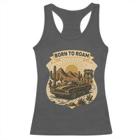 Vintage Muscle Car Route Highway 66 Racerback Tank Top Born To Roam Road Trip