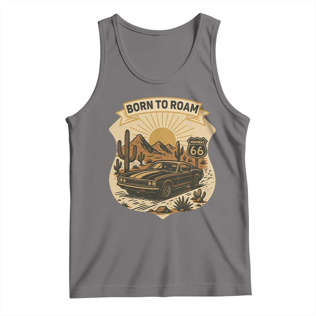 Vintage Muscle Car Route Highway 66 Tank Top Born To Roam Road Trip