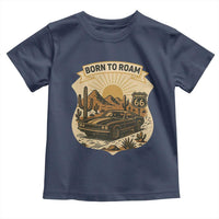 Vintage Muscle Car Route Highway 66 Toddler T Shirt Born To Roam Road Trip