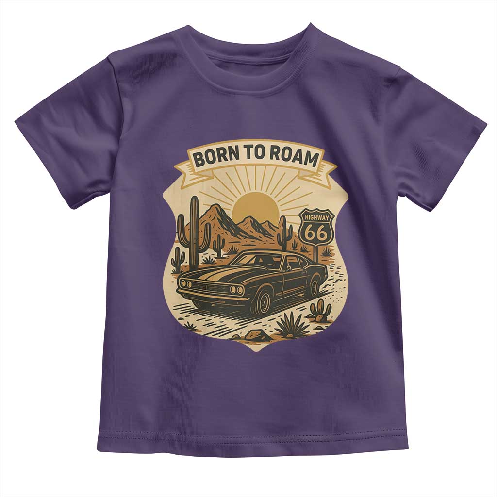 Vintage Muscle Car Route Highway 66 Toddler T Shirt Born To Roam Road Trip