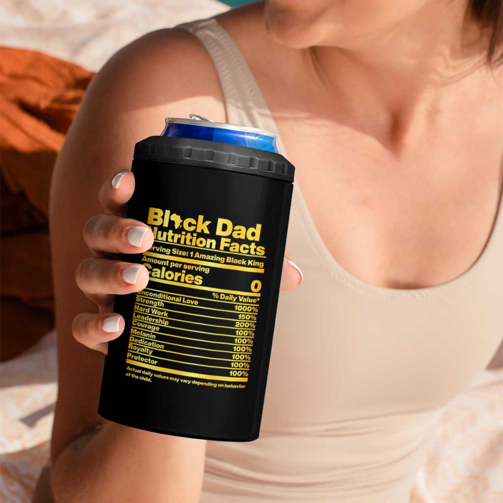 Black Dad Nutrition Facts 4 in 1 Can Cooler Tumbler African American Fathers Day
