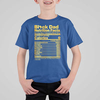 Black Dad Nutrition Facts T Shirt For Kid African American Fathers Day