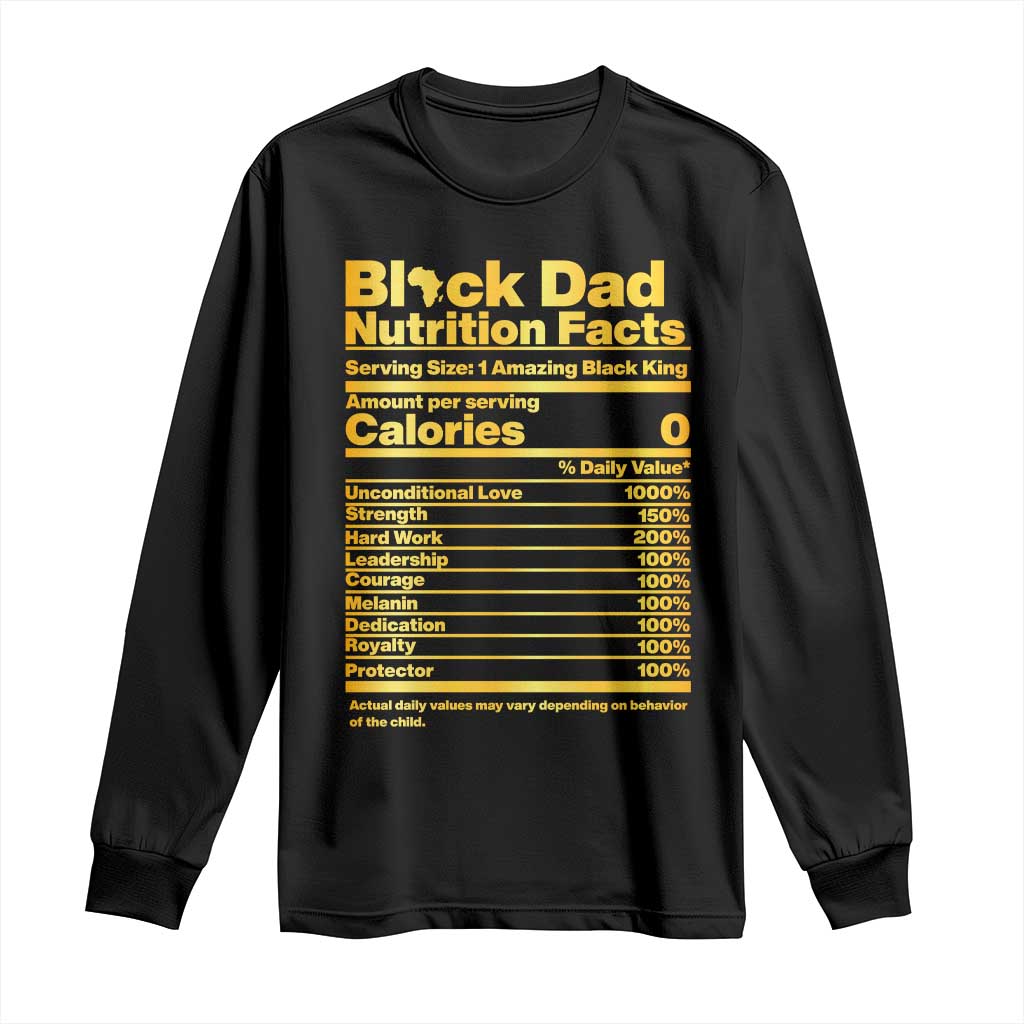 Black Dad Nutrition Facts Long Sleeve Shirt African American Fathers Day