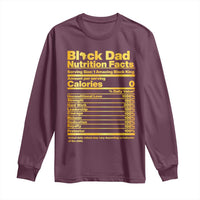 Black Dad Nutrition Facts Long Sleeve Shirt African American Fathers Day