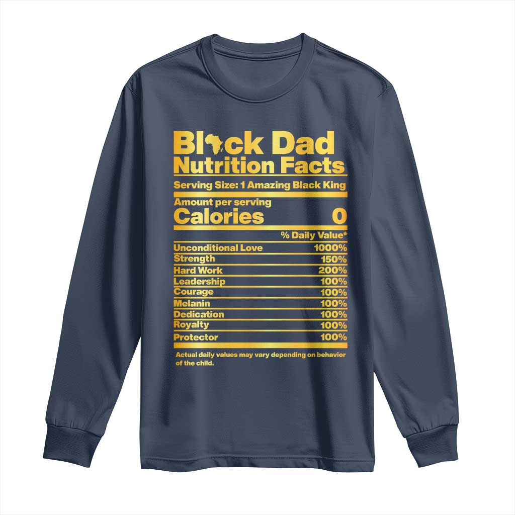 Black Dad Nutrition Facts Long Sleeve Shirt African American Fathers Day