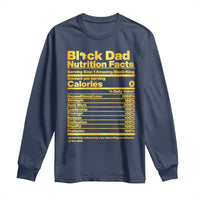 Black Dad Nutrition Facts Long Sleeve Shirt African American Fathers Day