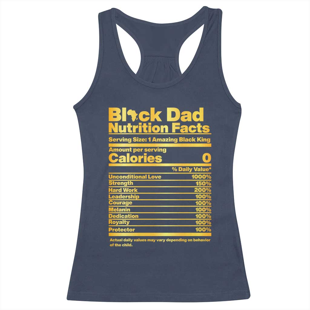 Black Dad Nutrition Facts Racerback Tank Top African American Fathers Day