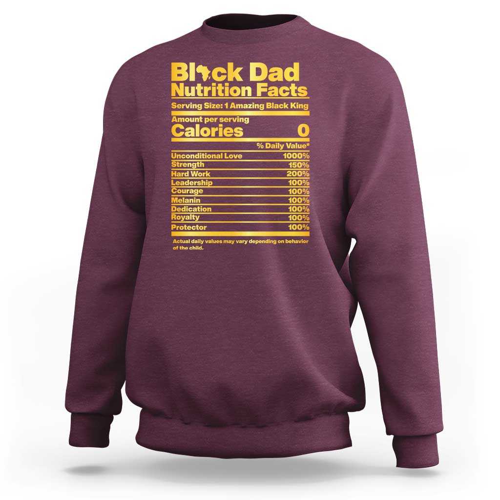 Black Dad Nutrition Facts Sweatshirt African American Fathers Day