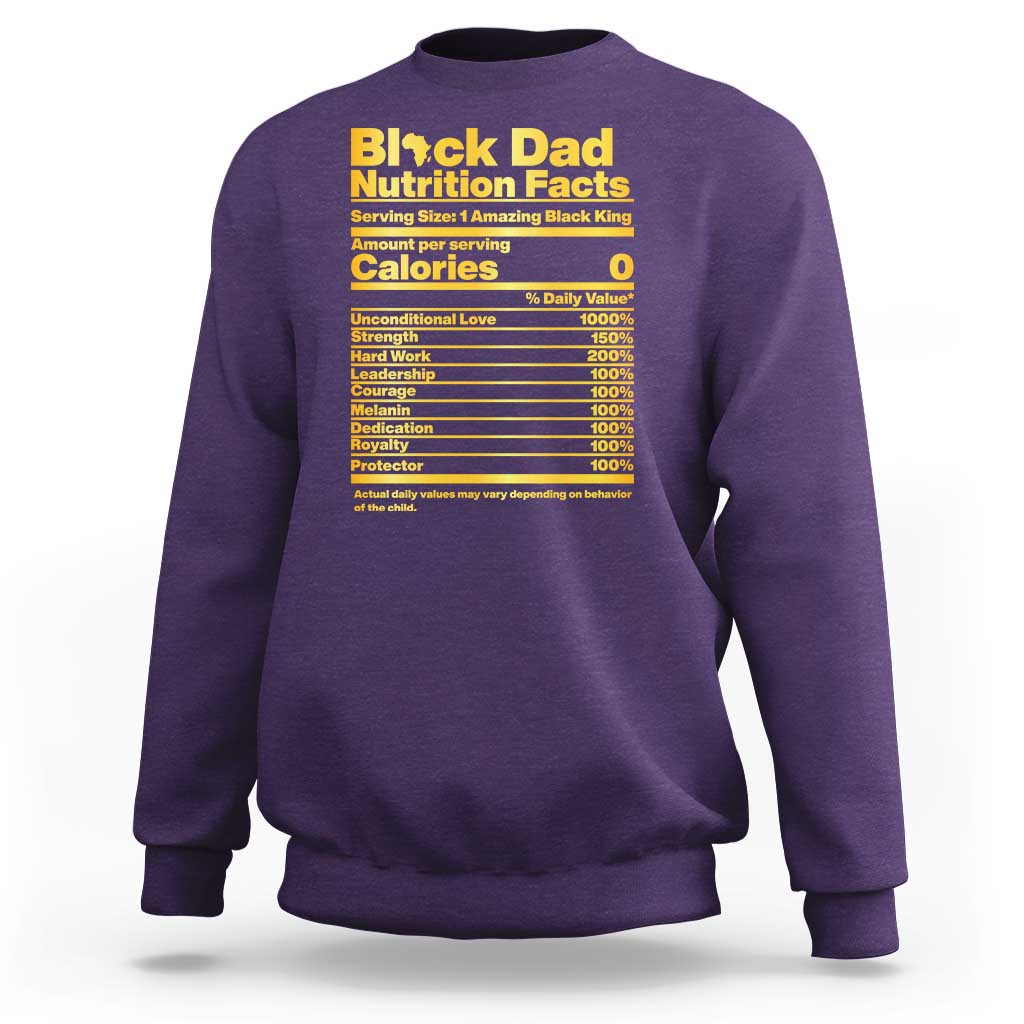 Black Dad Nutrition Facts Sweatshirt African American Fathers Day