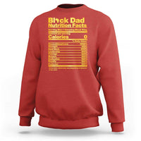 Black Dad Nutrition Facts Sweatshirt African American Fathers Day