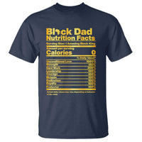 Black Dad Nutrition Facts T Shirt African American Fathers Day