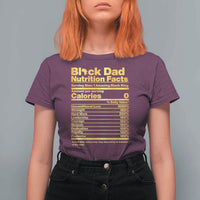 Black Dad Nutrition Facts T Shirt For Women African American Fathers Day