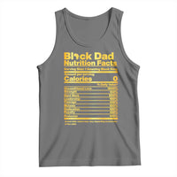 Black Dad Nutrition Facts Tank Top African American Fathers Day