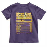 Black Dad Nutrition Facts Toddler T Shirt African American Fathers Day