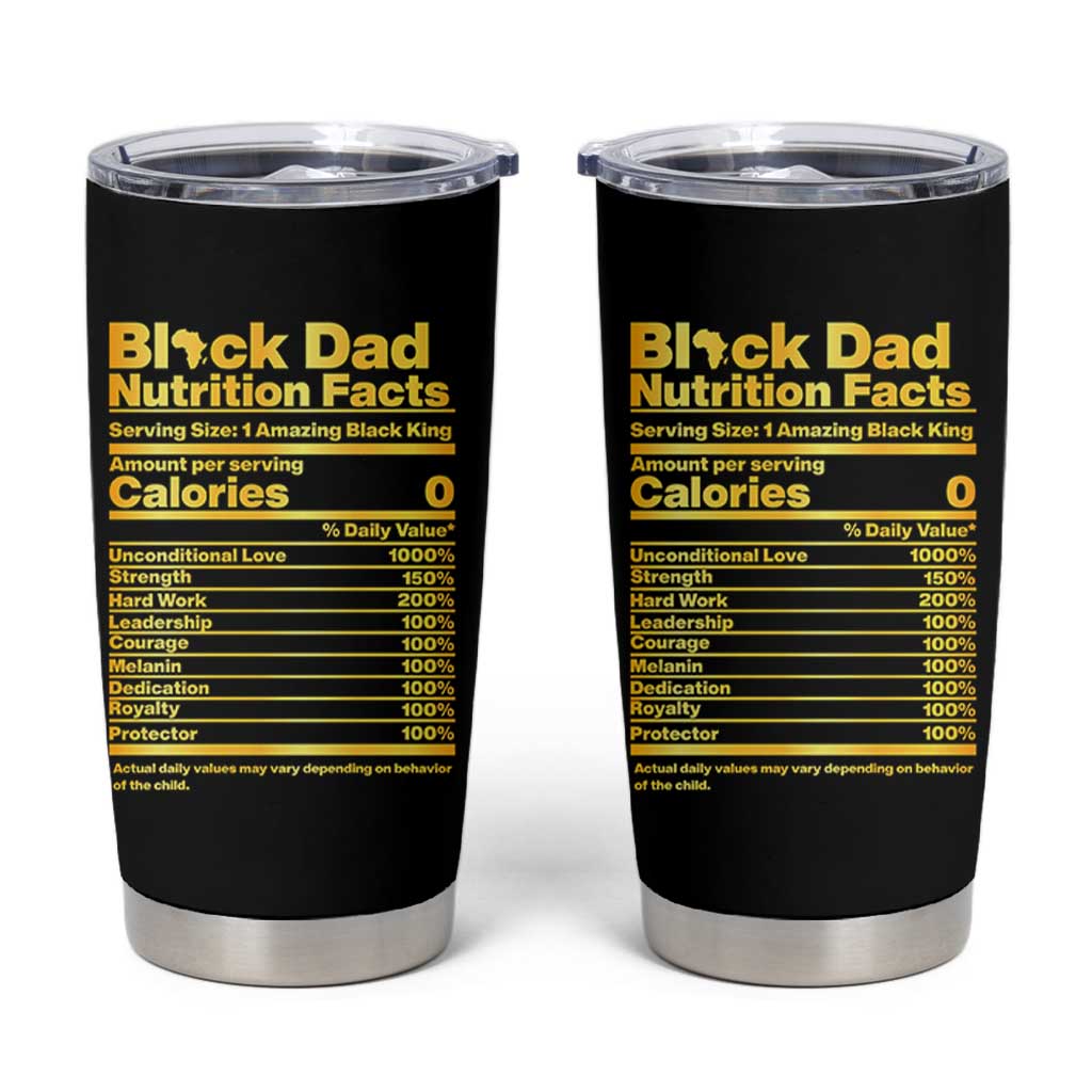 Black Dad Nutrition Facts Tumbler Cup African American Fathers Day