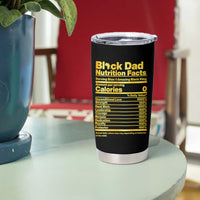 Black Dad Nutrition Facts Tumbler Cup African American Fathers Day