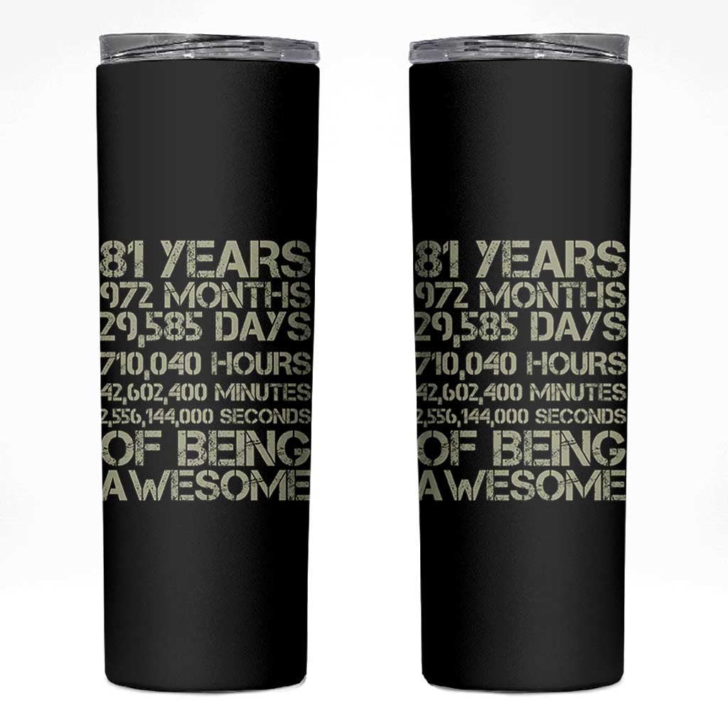 Vintage 81st Milestone Birthday Skinny Tumbler 81 Years Of Being Awesome