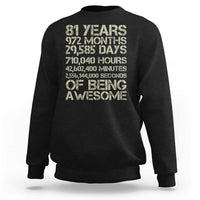 Vintage 81st Milestone Birthday Sweatshirt 81 Years Of Being Awesome