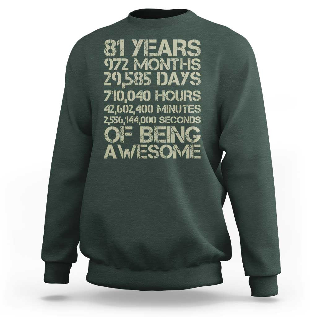 Vintage 81st Milestone Birthday Sweatshirt 81 Years Of Being Awesome