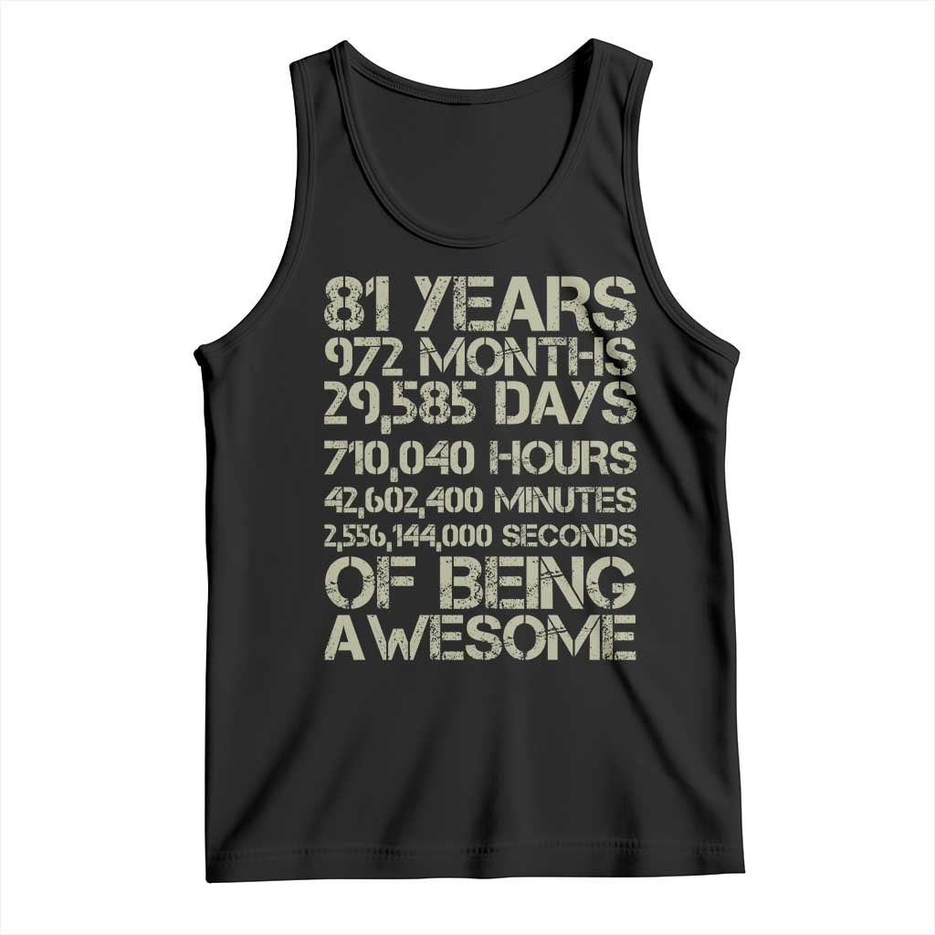 Vintage 81st Milestone Birthday Tank Top 81 Years Of Being Awesome