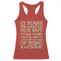 Vintage 83rd Milestone Birthday Racerback Tank Top 83 Years Of Being Awesome