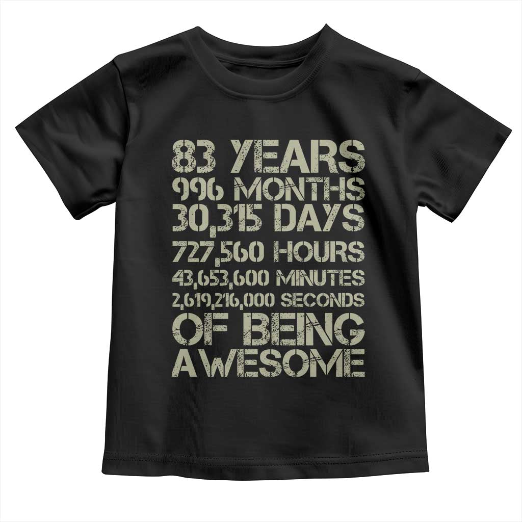 Vintage 83rd Milestone Birthday Toddler T Shirt 83 Years Of Being Awesome
