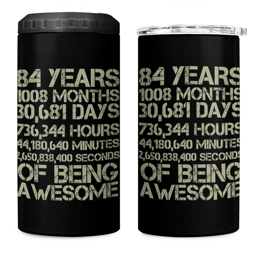 Vintage 84th Milestone Birthday 4 in 1 Can Cooler Tumbler 84 Years Of Being Awesome