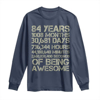 Vintage 84th Milestone Birthday Long Sleeve Shirt 84 Years Of Being Awesome